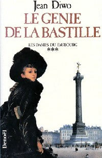 Livrenpoche : Les dames du Faubourg Tome III : Le génie de la Bastille - Jean Diwo - Livre