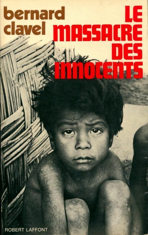 Livrenpoche : Le massacre des innocents - Bernard Clavel - Livre