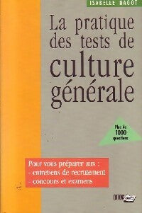 Livrenpoche : La pratique des tests de culture générale - Isabelle Nagot - Livre