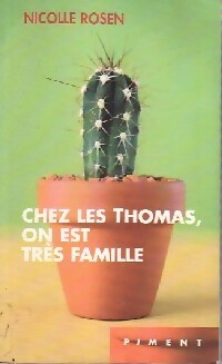 Livrenpoche : Chez les Thomas, on est très famille - Nicole Rosen - Livre