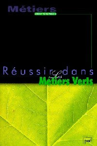 Livrenpoche : Réussir dans les métiers verts - Inconnu - Livre