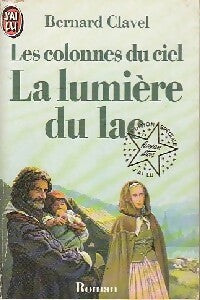 Livrenpoche : Les colonnes du ciel Tome II : La lumière du lac - Clavel - Livre