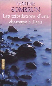 Livrenpoche : Les tribulations d'une chamane à Paris - Corine Sombrun - Livre