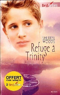 Refuge à Trinity - Sherryl Woods - Livre