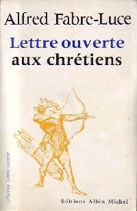Lettre ouverte aux chrétiens - Alfred Fabre-Luce -  Lettre ouverte - Livre