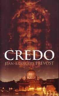 Livrenpoche : Credo - Jean-François Prévost - Livre