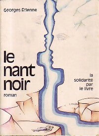 Livrenpoche : Le nant noir - Georges Etienne - Livre