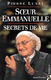 Livrenpoche : Soeur Emmanuelle, secrets de vie - Pierre Lunel - Livre