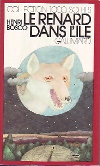 Livrenpoche : Le renard dans l'île - Henri Bosco - Livre