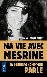 Livrenpoche : Ma vie avec Mesrine - Sylvia Jeanjacquot - Livre