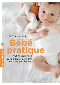 Livrenpoche : Bébé pratique - Thierry Marck - Livre