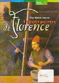 Livrenpoche : Le petit peintre de Florence - Llorente Pilar Molina - Livre