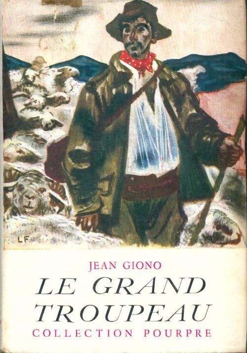 Livrenpoche : Le grand troupeau - Jean Giono - Livre