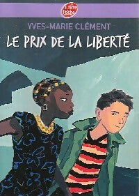 Le prix de la liberté - Yves-Marie Clément - Livre