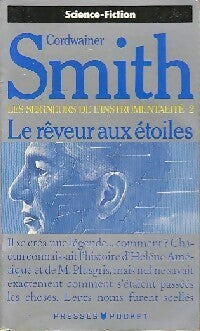 Livrenpoche : Les Seigneurs de l'instrumentalité Tome II : Le rêveur aux étoiles - Cordwainer Smith - Livre