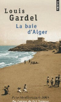 Livrenpoche : La baie d'Alger - Gardel Louis - Livre