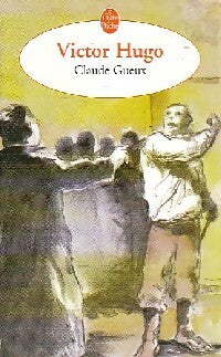Livrenpoche : Claude Gueux - Victor Hugo - Livre
