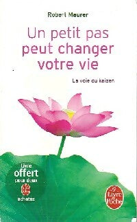 Livrenpoche : Un petit pas peut changer votre vie - Robert Maurer - Livre
