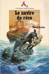 Le navire du rêve - David Severn - Livre