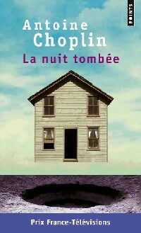 Livrenpoche : La nuit tombée - Antoine Choplin - Livre