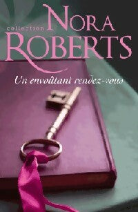 Livrenpoche : Un envoûtant rendez-vous - Nora Roberts - Livre