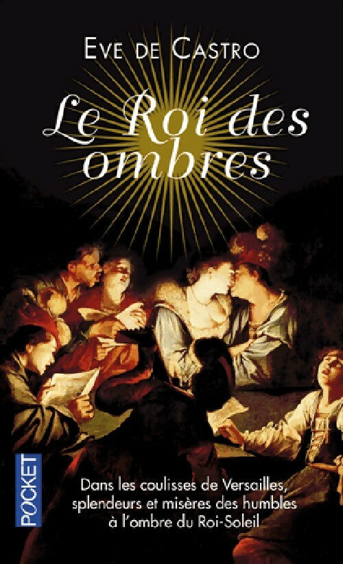 Livrenpoche : Le roi des ombres - Eve de Castro - Livre