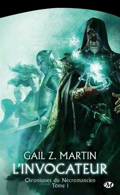Livrenpoche : Chroniques du Nécormancien Tome I : L'invocateur - Gail Martin - Livre