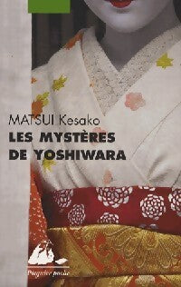 Les mystères de Yoshiwara - Kesako Matsui - Livre
