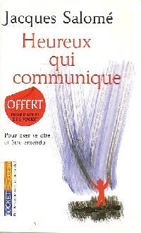 Livrenpoche : Heureux qui communique - Jacques Salomé - Livre