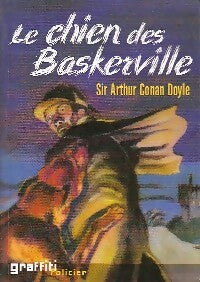 Le chien des Baskerville - Arthur Conan Doyle -  Graffiti - Livre
