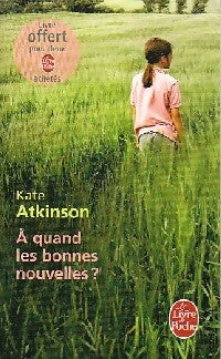 Livrenpoche : A quand les bonnes nouvelles ? - Kate Atkinson - Livre