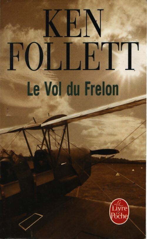 Le vol du frelon - Ken Follett - Livre