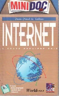 Internet : La toute première fois - Jean- Paul Le tellier -  Mini doc - Livre