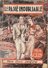 Livrenpoche : Le passé inoubliable - Yves Larmor - Livre