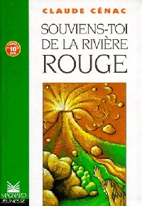 Livrenpoche : Souviens-toi de la rivière rouge - Claude Cenac - Livre