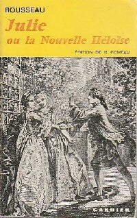 Livrenpoche : Julie ou la nouvelle Héloïse - Jean-Jacques Rousseau - Livre