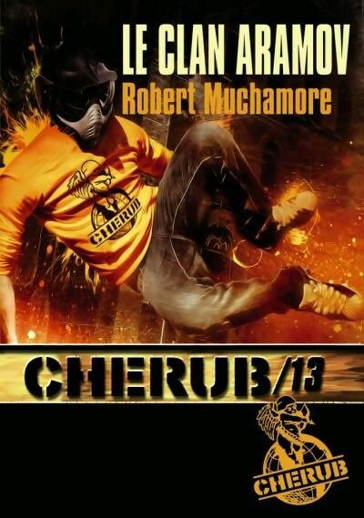 Livrenpoche : Cherub Tome XIII : Le clan Aramov - Robert Muchamore - Livre