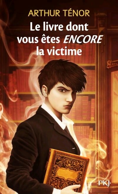 Livrenpoche : Le livre dont vous êtes encore la victime - Arthur Ténor - Livre