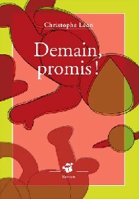 Livrenpoche : Demain, promis ! - Christophe Léon - Livre