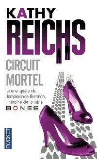 Livrenpoche : Circuit mortel - Kathy Reichs - Livre