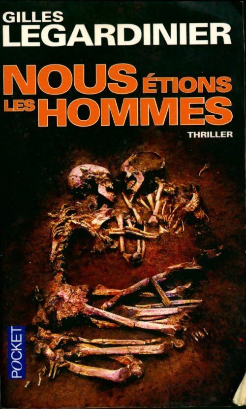 Livrenpoche : Nous étions les hommes - Gilles Legardinier - Livre