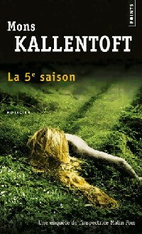 Livrenpoche : La 5e saison - Mons Kallentoft - Livre