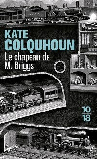 Le chapeau de Mr Briggs - Kate Colquhoun - Livre