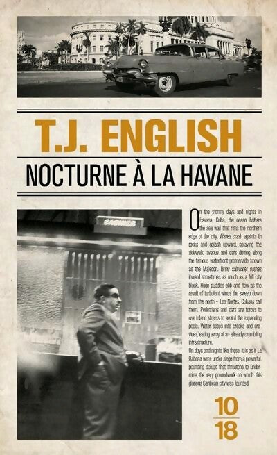 Nocturne à la Havane - T.J. English -  10-18 - Livre