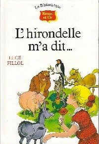 Livrenpoche : L'hirondelle m'a dit - Luce Filliol - Livre