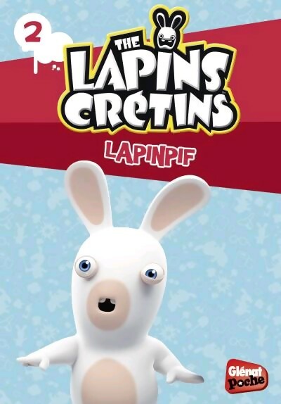Livrenpoche : The lapins crétins Tome II : Lapinpif - Toufo - Livre