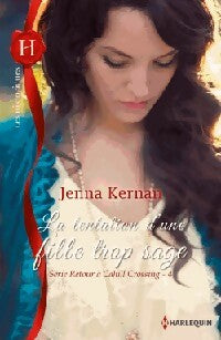 Livrenpoche : La tentation d'une fille trop sage - Jenna Kernan - Livre