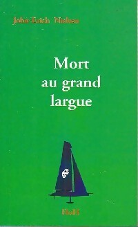 Livrenpoche : Mort au grand largue - John-Erich Nielsen - Livre