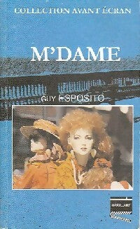 Livrenpoche : M'dame - Guy Esposito - Livre