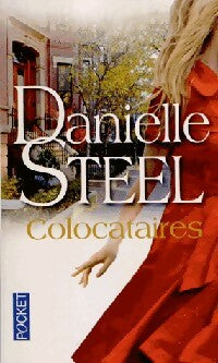Colocataires - Danielle Steel -  Pocket - Livre